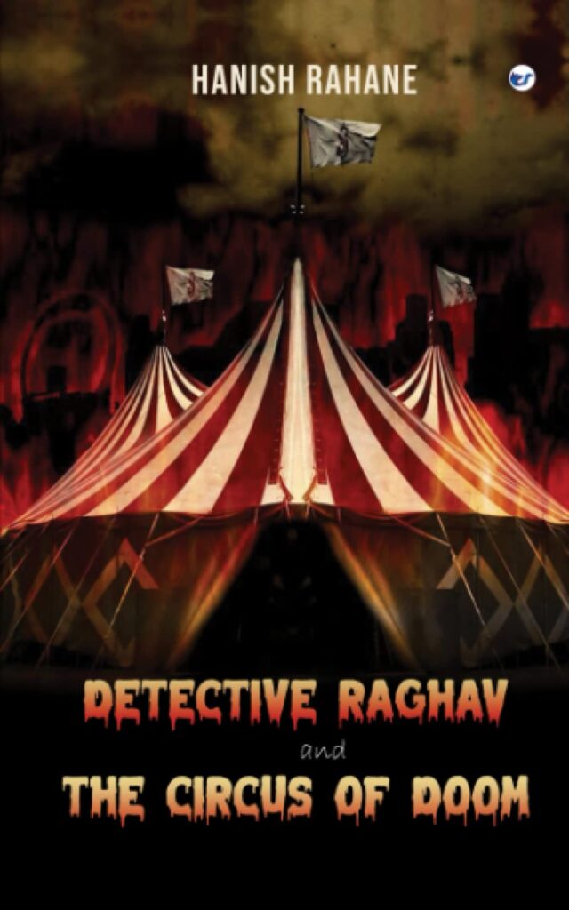 Detective Raghav and The Circus of Doom
